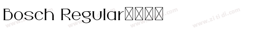 Bosch Regular字体转换